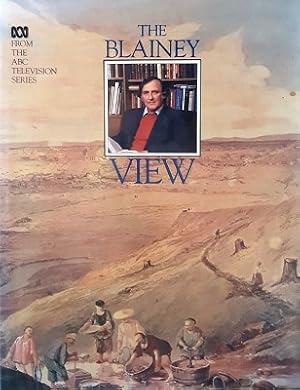 Seller image for The Blainey View for sale by Marlowes Books and Music