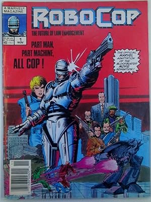 Robocop. The Future of Law Enforcement. Vol. 1, No. 1, October, 1987