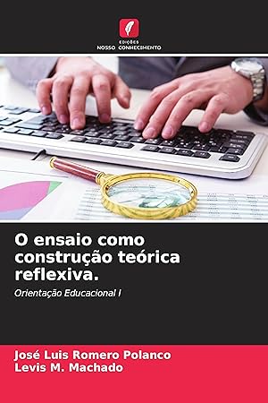 Seller image for O ensaio como construo terica reflexiva. for sale by moluna