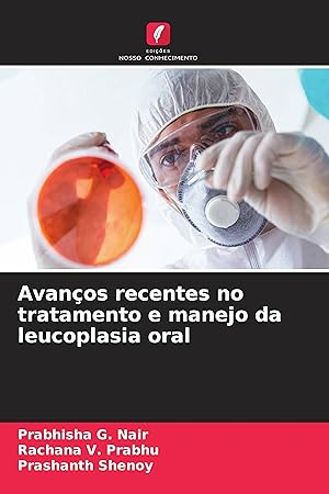 Bild des Verkufers fr Avanos recentes no tratamento e manejo da leucoplasia oral zum Verkauf von moluna