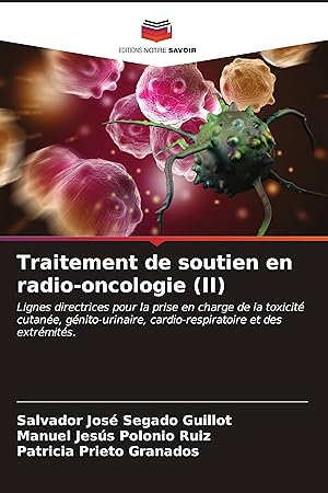 Bild des Verkufers fr Traitement de soutien en radio-oncologie (II) zum Verkauf von moluna