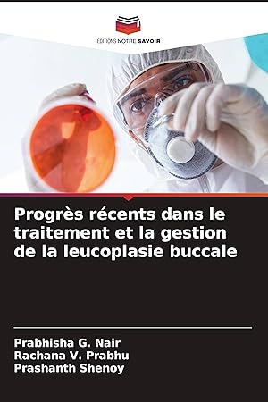 Bild des Verkufers fr Progrs rcents dans le traitement et la gestion de la leucoplasie buccale zum Verkauf von moluna
