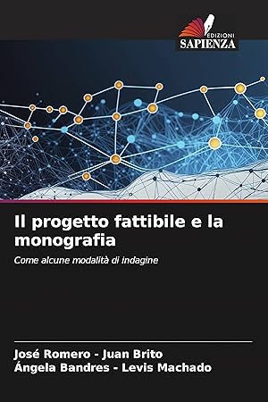 Seller image for Il progetto fattibile e la monografia for sale by moluna
