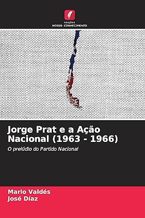 Bild des Verkufers fr Jorge Prat e a Ao Nacional (1963 - 1966) zum Verkauf von moluna