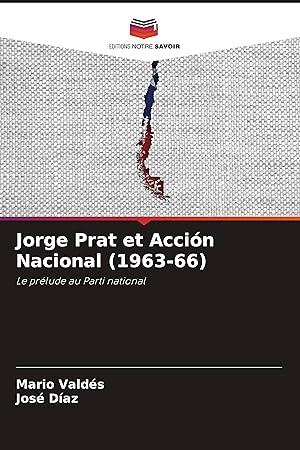 Bild des Verkufers fr Jorge Prat et Accin Nacional (1963-66) zum Verkauf von moluna