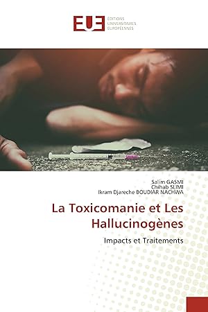 Immagine del venditore per La Toxicomanie et Les Hallucinognes venduto da moluna
