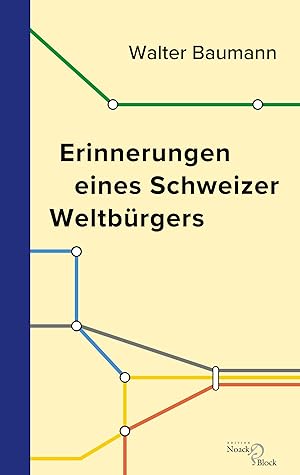 Seller image for Erinnerungen eines Schweizer Weltbrgers for sale by moluna