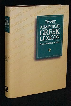 Imagen del vendedor de The New Analytical Greek Lexicon a la venta por Books by White/Walnut Valley Books