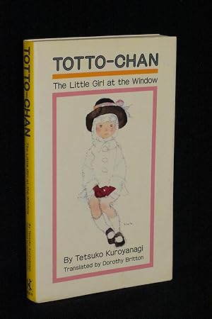 Seller image for Totto-Chan: The Little Girl at the Window for sale by Books by White/Walnut Valley Books