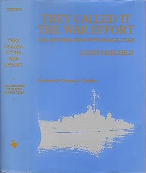 Seller image for They Called It the War Effort: Oral Histories from World for sale by BASEMENT BOOKS