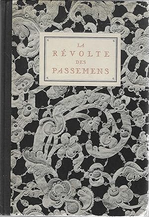 Seller image for La Revolte des Passemens for sale by BASEMENT BOOKS