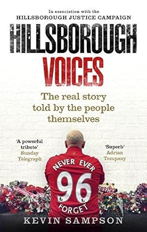 Seller image for Hillsborough Voices: The Real Story Told by the People Themselves for sale by WeBuyBooks