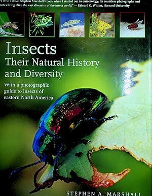 Insects, Their Natural History and Diversity, with a photgraphic guide to insects of eastern Nort...