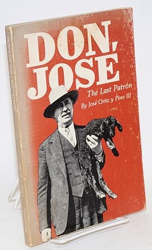 Don José: the last patrón