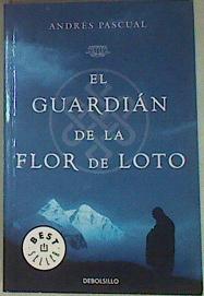 Immagine del venditore per El guardin de la flor de loto venduto da Almacen de los Libros Olvidados