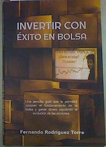 Imagen del vendedor de Invertir Con Exito En Bolsa a la venta por Almacen de los Libros Olvidados