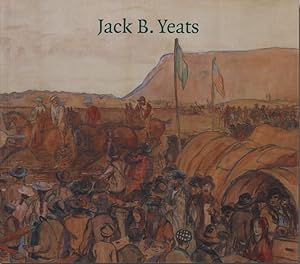 Bild des Verkufers fr Jack B. Yeats: Paintings, Watercolours & Drawings zum Verkauf von Bouchard Books