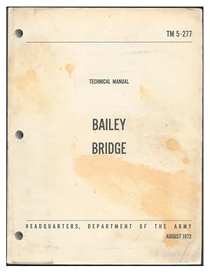 Bailey Bridge Technical Manual (TM 5-277).