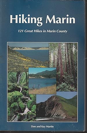 Imagen del vendedor de Hiking Marin: 121 Great Hikes in Marin County a la venta por fourleafclover books