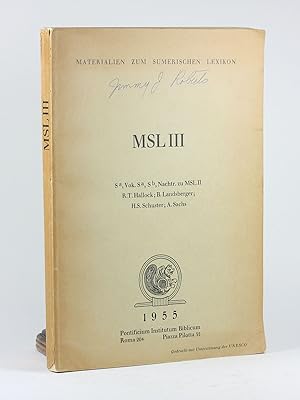Materialen zum sumerischen Lexikon III (MSL II): S a, Vok. S a, S b, Nachtr. zu MSL II