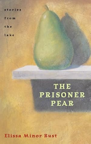 Image du vendeur pour Prisoner Pear : Stories from the Lake mis en vente par GreatBookPricesUK