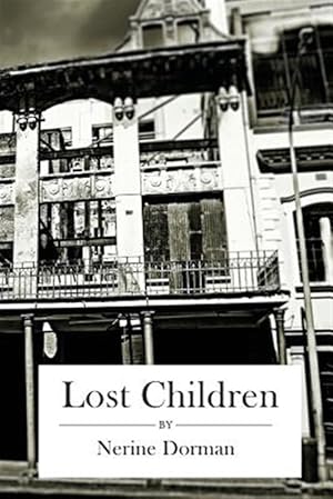 Imagen del vendedor de Lost Children : A Collection of Tales by Nerine Dorman a la venta por GreatBookPricesUK