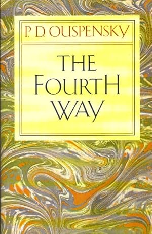 Seller image for THE FOURTH WAY for sale by By The Way Books