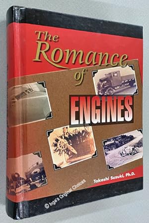 Bild des Verkufers fr The Romance of Engines zum Verkauf von Inga's Original Choices