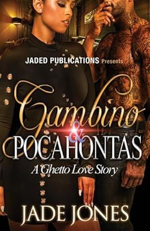 Seller image for Gambino and Pocahontas : A Ghetto Love Story for sale by GreatBookPricesUK