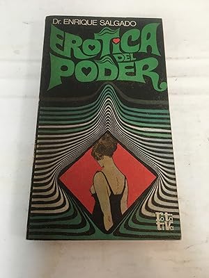 Imagen del vendedor de Erotica del poder a la venta por SoferBooks