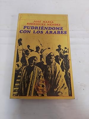 Immagine del venditore per Pudri�ndome con los �rabes venduto da SoferBooks