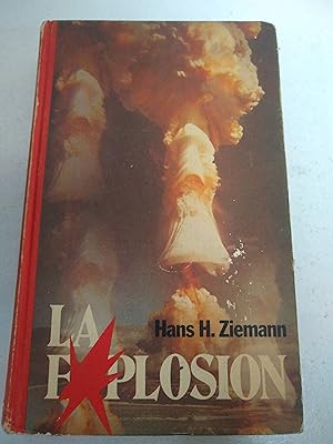 Bild des Verkufers fr La explosion zum Verkauf von SoferBooks