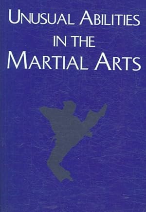 Bild des Verkufers fr Unusual Abilities in the Martial Arts zum Verkauf von GreatBookPricesUK