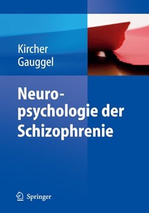 Seller image for Neuropsychologie Der Schizophrenie : Symptome, Kognition, Gehirn -Language: german for sale by GreatBookPricesUK