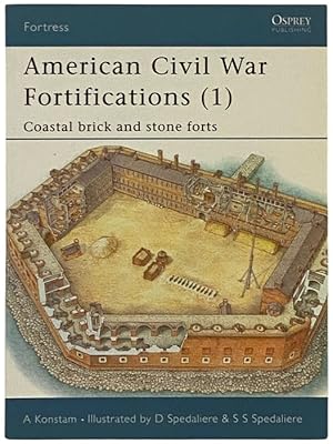 Seller image for American Civil War Fortifications (1): Coastal Brick and Stone Forts (Osprey Fortress, No. 6) for sale by Yesterday's Muse, ABAA, ILAB, IOBA