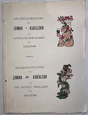 Imagen del vendedor de Influencia Religiosa de Zamna y Kukulcan en Antiguos Moradores de Yucatn. a la venta por Librera Urbe