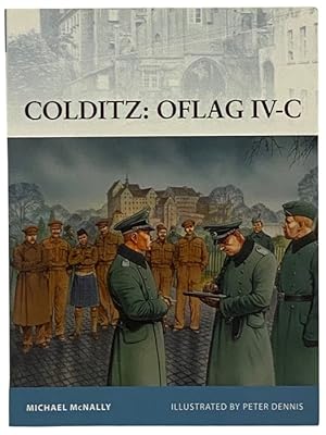 Imagen del vendedor de Colditz: Oflag IV-C (Osprey Fortress, No. 97) a la venta por Yesterday's Muse, ABAA, ILAB, IOBA