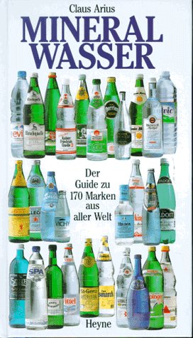 Bild des Verkufers fr Mineralwasser. Der Guide zu 170 Marken aus aller Welt zum Verkauf von Gabis Bcherlager