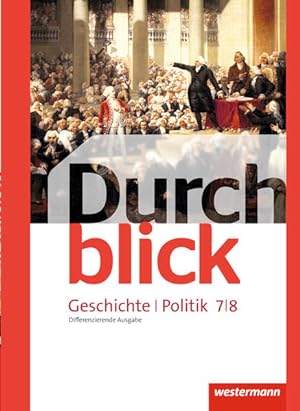 Seller image for Durchblick Geschichte und Politik - differenzierende Ausgabe 2012: Schlerband 7 / 8 for sale by Express-Buchversand