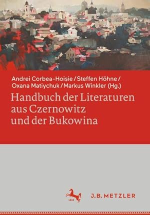 Imagen del vendedor de Handbuch der Literaturen aus Czernowitz und der Bukowina a la venta por AHA-BUCH GmbH