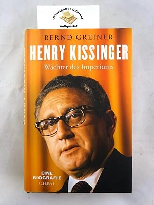 Bild des Verkufers fr Henry Kissinger - Wchter des Imperiums : eine Biographie. zum Verkauf von Chiemgauer Internet Antiquariat GbR