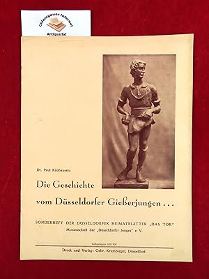 Imagen del vendedor de Das Tor. Dsseldorfer Heimatbltter. Monatsschrift der Dsseldorfer Jonges. e.V. SONDERHEFT. Die Geschichte vom Dsseldorfer Gieerjungen. 13.Dezember 1932. a la venta por Chiemgauer Internet Antiquariat GbR