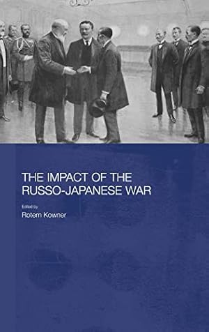 Bild des Verkufers fr The Impact of the Russo-Japanese War (Routledge Studies in the Modern History of Asia) zum Verkauf von WeBuyBooks