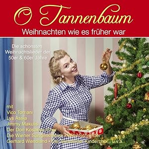 O Tannenbaum-Weihnachten wie\ s früher war
