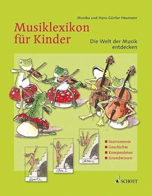 Imagen del vendedor de Musiklexikon fr Kinder: Die Welt der Musik entdecken a la venta por Versandantiquariat Felix Mcke