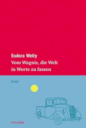 Seller image for Vom Wagnis, die Welt in Worte zu fassen. Drei Essays (edition fnf) for sale by Versandantiquariat Felix Mcke