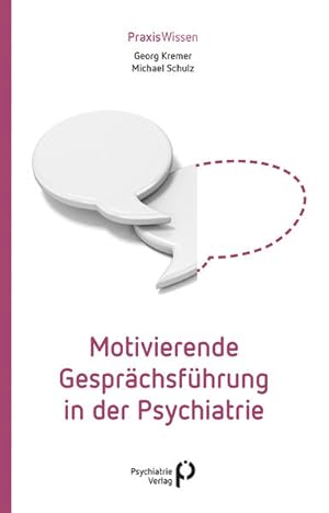 Bild des Verkufers fr Motivierende Gesprchsfhrung in der Psychiatrie zum Verkauf von Versandantiquariat Felix Mcke