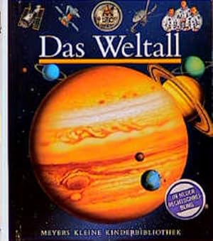 Imagen del vendedor de Das Weltall (Meyers kleine Kinderbibliothek) a la venta por Versandantiquariat Felix Mcke