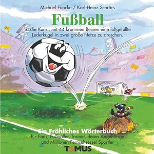 Imagen del vendedor de Fussball (Tomus - Die frhlichen Wrterbcher) a la venta por Versandantiquariat Felix Mcke