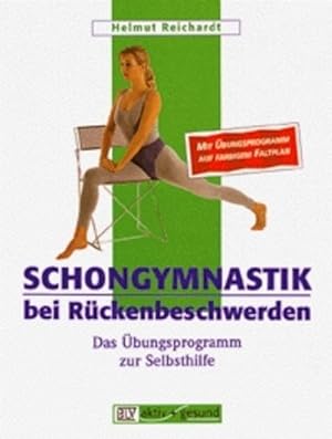 Bild des Verkufers fr Schongymnastik bei Rckenbeschwerden zum Verkauf von Versandantiquariat Felix Mcke